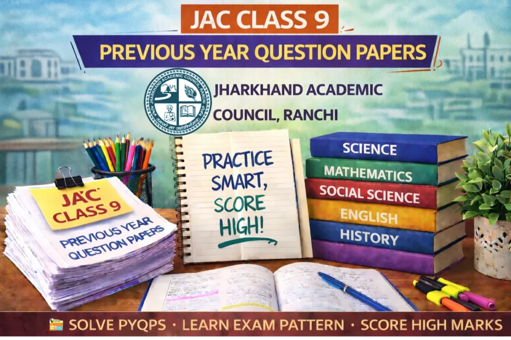 Jharkhand Board Class 9 Previous Year Question Papers