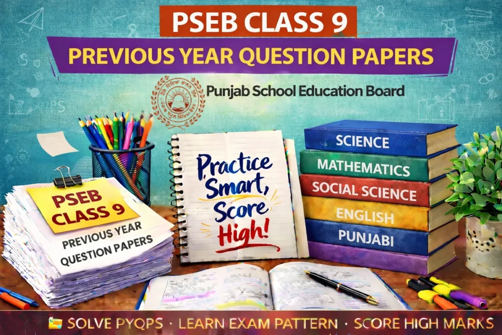 Punjab Board Class 9 Previous Year Question Papers